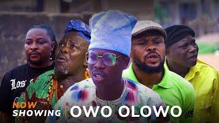 Owo Olowo  Latest Yoruba Movie 2024 Drama Apa | Monsuru | Ogboluke | Ajanbadan | Wale Rasaq