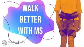 WALK BETTER WITH MS - THE Exoband CAN HELP