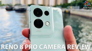 Oppo Reno 8 Pro CAMERA REVIEW