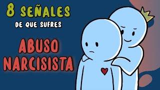 8 señales de que estás sufriendo un ABUSO NARCISISTA