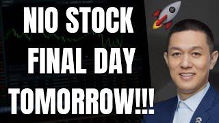  NIO STOCK FINAL DAY TOMORROW! NIO, TSLA, SPY, ES, BTC, NVDA, AAPL, QQQ META & AMZN PREDICTIONS! 