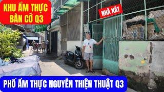 NHÀ NÁT - Chú lớn tuổi cần bán nhà nát ở phố ẩm thực Nguyễn Thiện Thuật Quận 3.