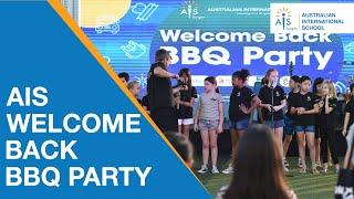 AIS Welcome Back BBQ Party 2019