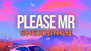 Shekhinah - Please Mr (Official Lyric Video) 