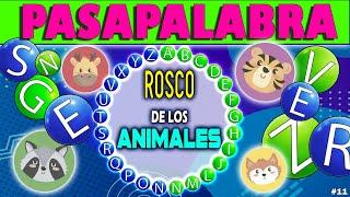 JUEGO De PASAPALABRA  El ROSCO De Los ANIMALES  MEJORA tu CONCENTRACIÓN  PARA Niños