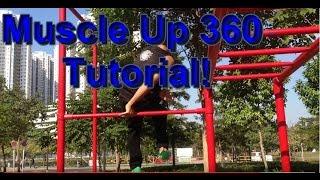 Muscle Up 360 On Bar Easiest Way TUTORIAL!!