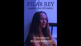 PILAR REY. Pasión por el teatro.