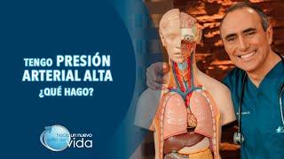 TENGO PRESIÓN ARTERIAL ALTA ¿QUÉ HAGO? - HACIA UN NUEVO ESTILO DE VIDA