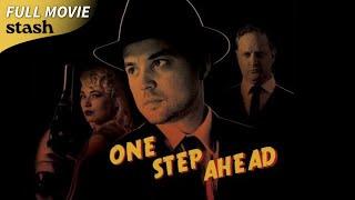 One Step Ahead | Detective Noir | Full Movie | Murder Mystery