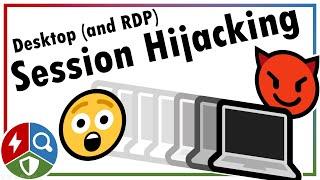 Desktop and RDP Session Hijacking (Lateral Movement)