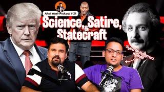 Science, Satire, and Statecraft ft Syed Muhammad Kumail I Altaf Wazir Podcast #24