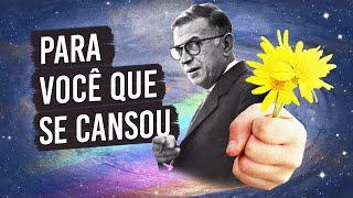 Assista quando estiver cansado da vida | A filosofia de Sartre