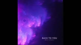 Maxi Kinzel - Back To You (MFrecords)