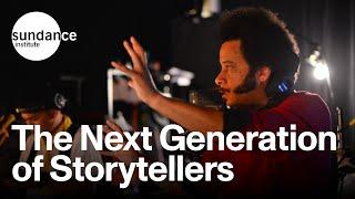 The Next Generation of Storytellers begins at the Sundance Institute