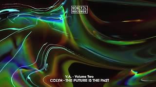 Colyn - The Future Is The Past [DGTL Records]