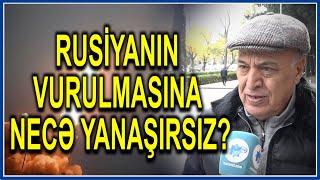 Bakı sakinləri Rusiyanın vurulması icazəsinə nə deyir? - İnanılmaz CAVABLAR