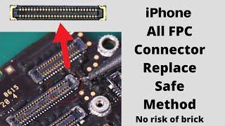 How to replace iPhone FPC Connector safe and easy way.