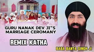 remix katha baba banta singh ji / guru nanak dev ji #remixkathagurbani #bababantasinghjiremixkatha