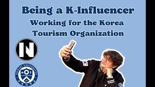 Being a K-influencer: Working for the Korea Tourism Organization