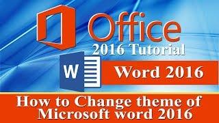 How to change theme for Microsoft Office 2016 in a minute