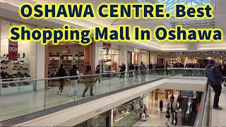 Oshawa Centre | Oshawa Mall Stores | Best Shopping Mall In Oshawa