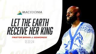 Let Earth Receive Her King by Pastor Brian J. Edmonds Is Now Available. #mcop #deeper #faith