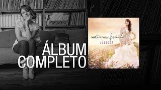 JULISSA | Metamorfosis 2012 | Álbum Completo