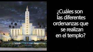 ¿Cuáles son las diferentes ordenanzas que se realizan en los templos SUD? Templo Mormón Sagrado