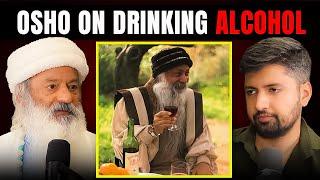 Should we drink ALCOHOL?? What OSHO said on this?? @talkswithnamit