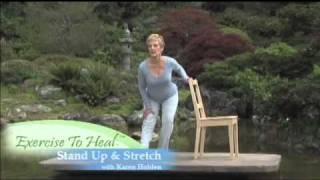 Exercise To Heal: Stand Up & Stretch