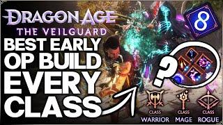 Dragon Age the Veilguard - Best Most OP Build Early On EVERY Class - Mage Rogue Warrior Skill Guide!