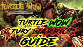 Fury Warrior Guide Turtle WoW Patch 1.17.2 (The Tower of Karazhan)