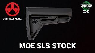 Magpul MOE SLS Stock - SHOT Show 2016