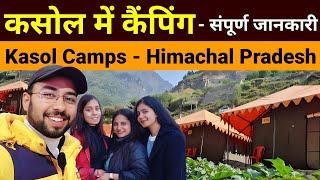 Camping in kasol | Kasol Tourist Places | Kasol Travel Guide | Kasol Trip | Kasol Himachal Pradesh