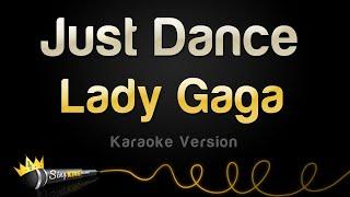 Lady Gaga ft. Colby O'Donis - Just Dance (Karaoke Version)