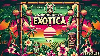 Modern Retro Exotica Vol 1