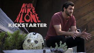 Never Hike Alone: A Friday the 13th Fan Film | Production Kickstarter Video #1 | (2016) HD