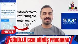 İlticadan Gönüllü Geri Dönüş Programı (Almanya ve diğer Avrupa Ülkeleri)