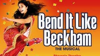 Bend It Like Beckham The Musical - UB2