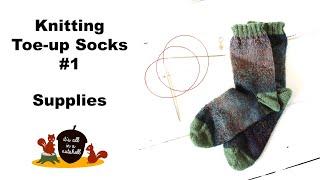 Knitting Happy Toe-up Socks Part 1 - Supplies