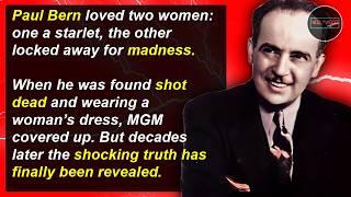 Hollywood Mysteries #76 - The Shocking Case of Paul Bern, MGM’s Darkest Secret
