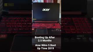 Booting Up After 2.5 Months - Acer Nitro 5 