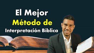 El mejor Método de Interpretación Bíblica (biblia facil)