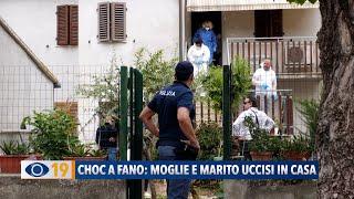 Choc a Fano: marito e moglie uccisi in casa