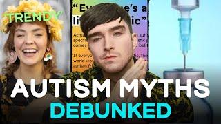 5 Autism Myths VS Reality