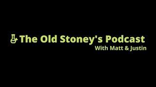 The Old Stoney's Podcast - Live!