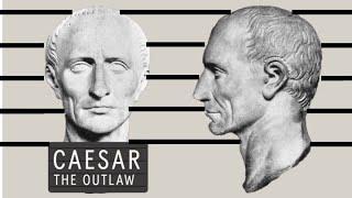 Rome's Most Wanted - Caesar the Fugitive