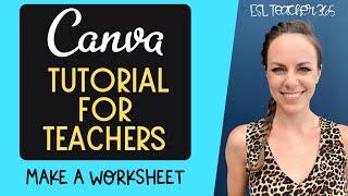 Canva Tutorial for Teachers - How to Make a Worksheet on Canva