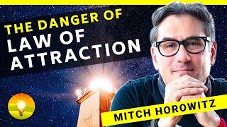 The DARK SIDE of the LAW OF ATTRACTION Explained & Why China Bans It! | Mitch Horowitz