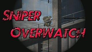 Dayz | Sniper Overwatch